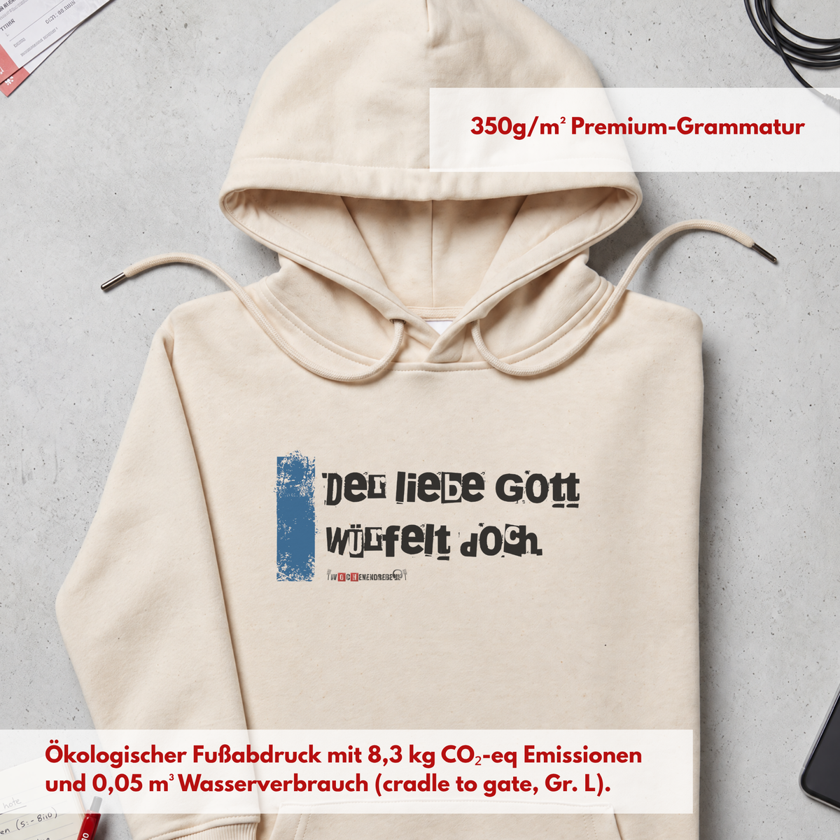 Bio-Hoodie „Der liebe Gott würfelt doch.“