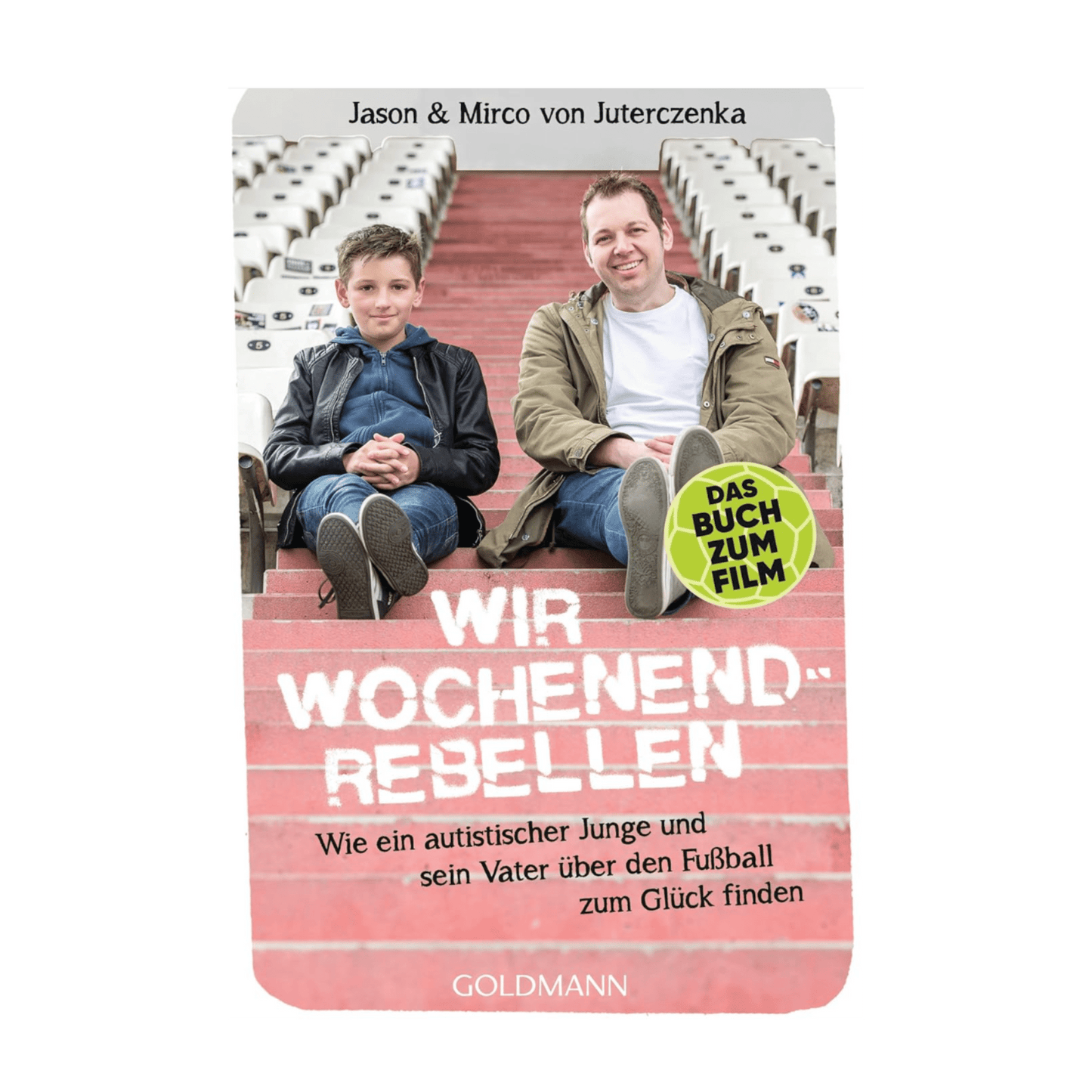 Wir Wochenendrebellen - Taschenbuch