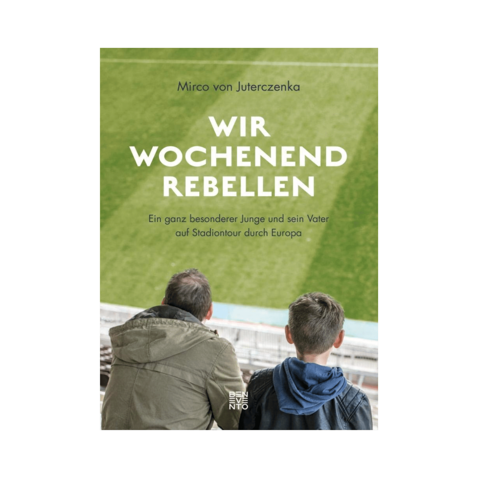 Buch Wir Wochenendrebellen (Hardcover)