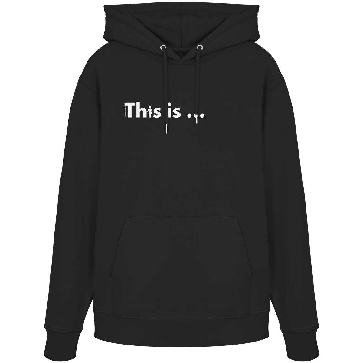 Bio-Hoodie „This is just one example“ in Black – Vorderansicht mit Schriftzug „This is …“