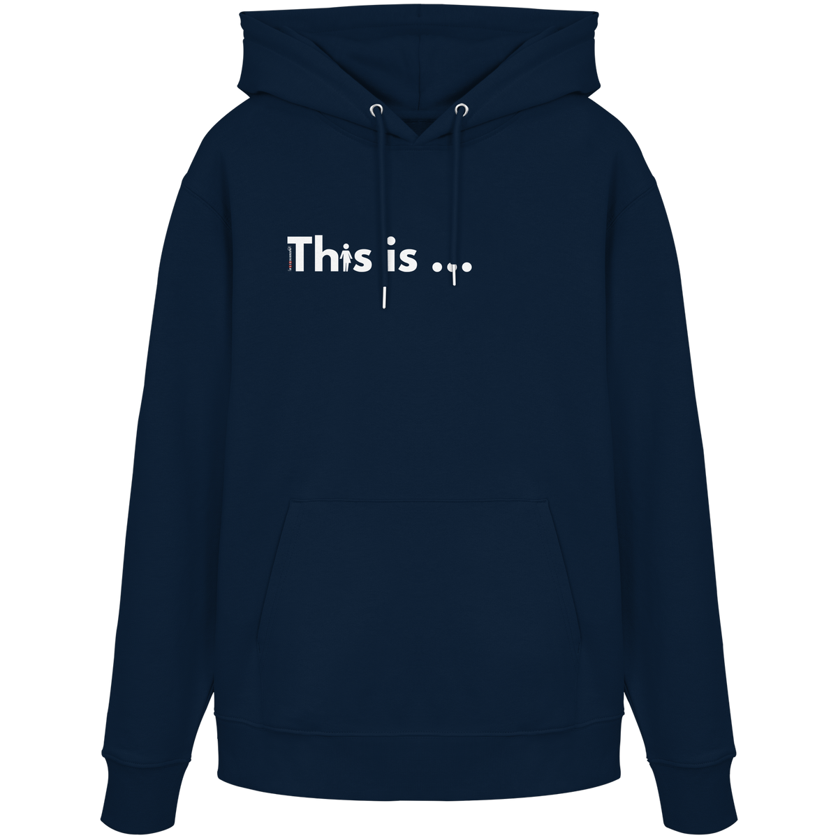 Bio-Hoodie „This is just one example“ in French Navy – Vorderansicht mit Schriftzug „This is …“